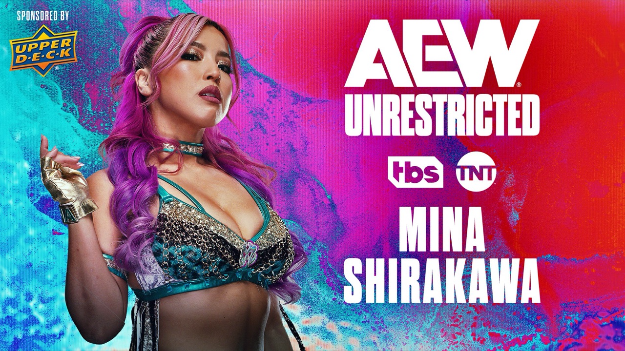 2025 Ep 48 - AEW Unrestricted with Mina Shirakawa