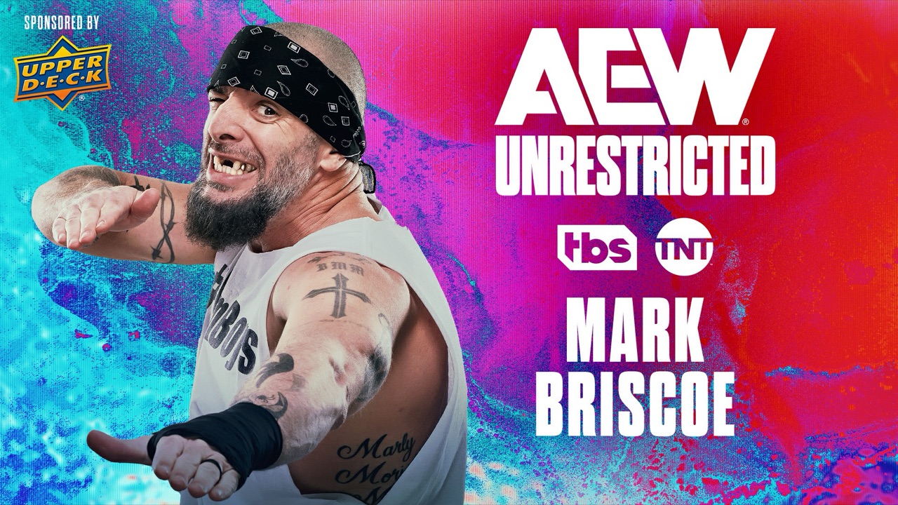 2025 Ep 40 - AEW Unrestricted with Mark Briscoe